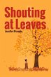 Shouting at Leaves - Bild 1