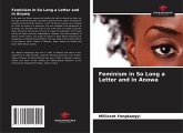 Feminism in So Long a Letter and in Anowa