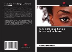 Feminism in So Long a Letter and in Anowa - Yengkangyi, Millicent;Balica, Braimah