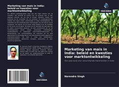 Marketing van maïs in India: beleid en kwesties voor marktontwikkeling - Singh, Narendra