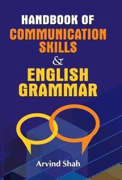 HANDBOOK OF COMMUNICATION SKILLS & ENGLISH GRAMMAR - Shah, Arvind