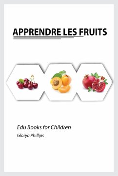 Apprendre les Fruits - Phillips, Glorya