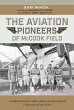 The Aviation Pioneers of McCook Field - Bild 1