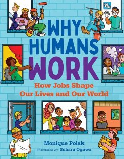 Why Humans Work - Polak, Monique