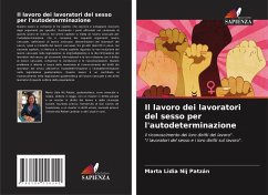 Il lavoro dei lavoratori del sesso per l'autodeterminazione - Nij Patzán, Marta Lidia