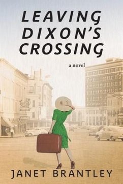 Leaving Dixon's Crossing - Brantley, Janet