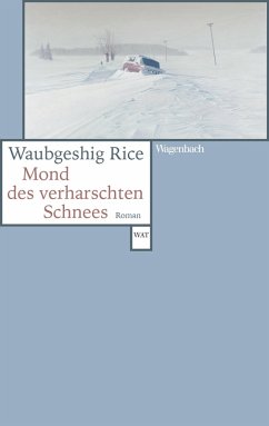 Mond des verharschten Schnees (eBook, ePUB) - Rice, Waubgeshig