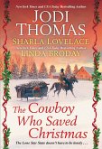 The Cowboy Who Saved Christmas (eBook, ePUB)