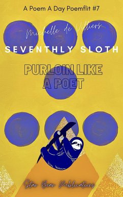Seventhly Sloth (Purloin Like a Poet, #7) (eBook, ePUB) - de Villiers, Michelle
