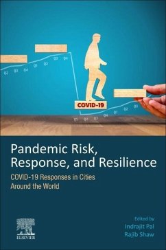 Pandemic Risk, Response, and Resilience