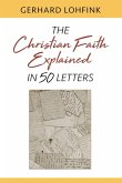 Christian Faith Explained in 50 Letters