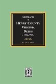Abstracts of Deeds Henry County, Virginia 1784-1792. (Volume #2)