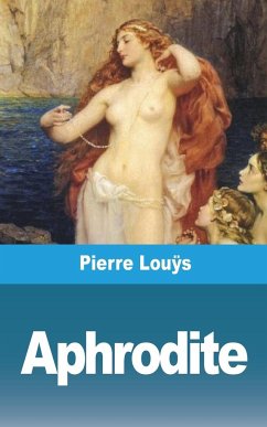 Aphrodite - Louÿs, Pierre
