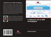 L'influence de la GRH stratégique