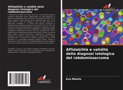 Affidabilità e validità della diagnosi istologica del rabdomiosarcoma - Mbwilo, Eva