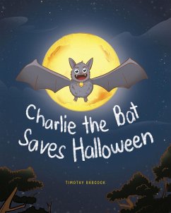 Cover Charlie The Bat Saves Halloween (eBook, ePUB)