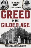 Greed in the Gilded Age (eBook, ePUB) Greed in the Gilded Age (eBook, ePUB)