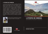 L'UTOPIE DE ONEIDA