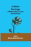 A Bitter Heritage A Bitter Heritage