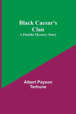 Black Caesar's Clan - Payson Terhune, Albert