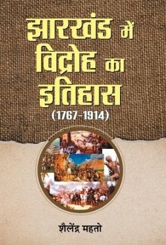 Jharkhand Mein Vidroh Ka Itihas - Mahto, Shailendra