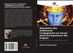 Régulation des émotionset l'engagement au travail dansl'enseignement des langues