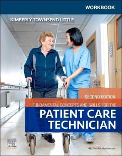 Workbook for Fundamental Concepts and Skills for the Patient Care Technician - Townsend Little, Kimberly, PhD, RN, WHNP-BC, CNE (Former Chair of th