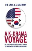 A K-Drama Voyage (eBook, ePUB)