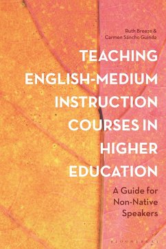 Teaching English-Medium Instruction Courses in Higher Education (eBook, PDF) - Breeze, Ruth; Guinda, Carmen Sancho