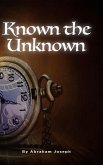 Knowing the Unknown (eBook, ePUB)