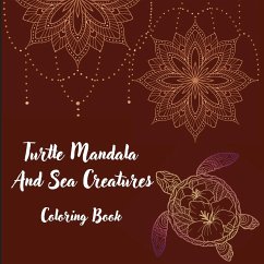 Turtle Mandala And Sea Creatures Coloring Book - Em Publishers