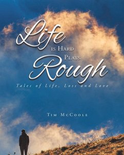 Life is Hard Plays Rough - McCoole, Tim