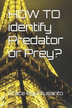 HOW TO identify Predator or Prey? - Espiritusanto, Grace E.