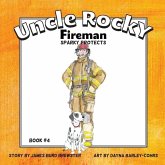 Uncle Rocky, Fireman