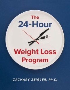 The 24-Hour Weight Loss Program - Zeigler, Zachary