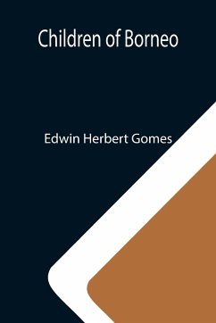 Children of Borneo - Herbert Gomes, Edwin