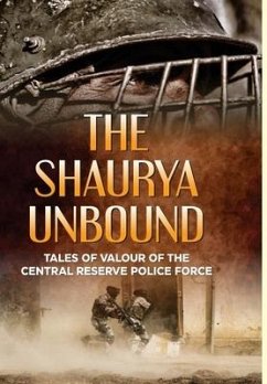 The Shaurya Unbound - Dhinakaran, M.