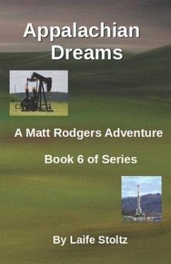 Appalachian Dreams: A Matt Rodgers Adventure - Book 6 of Series - Stoltz, Laife