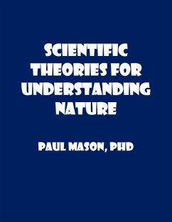 Scientific Theories for Understanding Nature (eBook, ePUB) - Mason, Paul