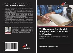 Trattamento fiscale del trasporto merci federale in Messico - Perucho Guevara, Angel