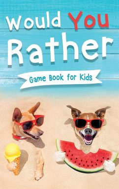 Would You Rather Book for Kids - Trace, Jennifer L.