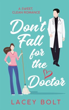 Don't Fall For the Doctor - Bolt, Lacey