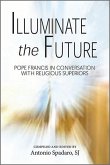Illuminate the Future