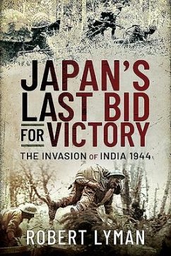 Japan's Last Bid for Victory - Lyman, Robert