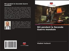 Ni¿ pendant la Seconde Guerre mondiale - Vuckovic, Vladimir