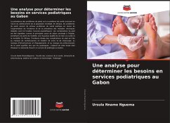 Une analyse pour déterminer les besoins en services podiatriques au Gabon - Nname Nguema, Ursula