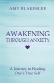 Awakening Through Anxiety