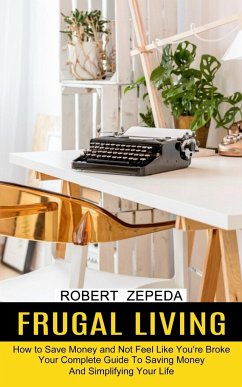 Frugal Living - Zepeda, Robert