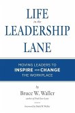 Life in the Leadership Lane
