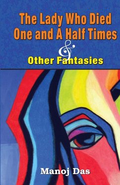 THE LADY WHO DIED ONE AND A HALF TIMES AND OTHER FANTASIES - Das, Manoj